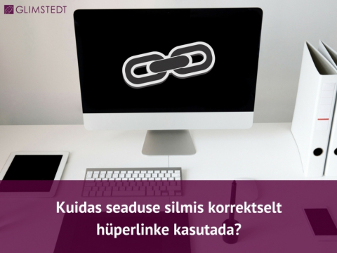 Kuidas seaduse silmis korrektselt linkida?